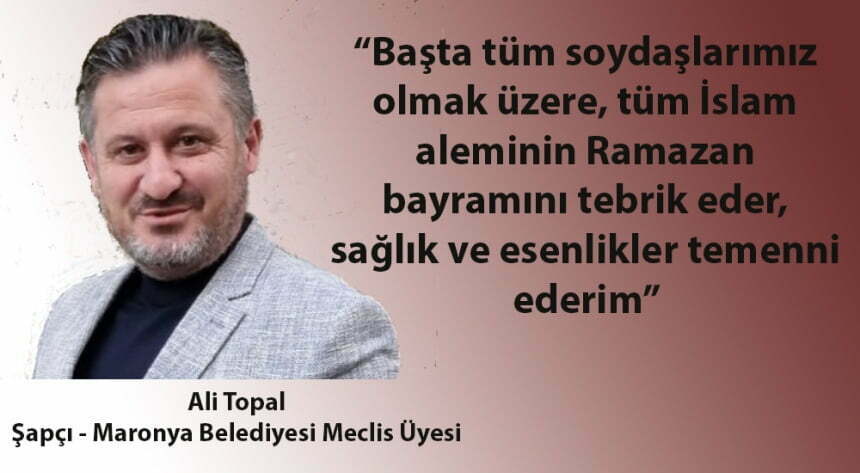 Ali Topal’dan bayram mesajı