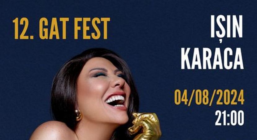 12. GAT Gençlik Festivalinin konuğu Işın Karaca