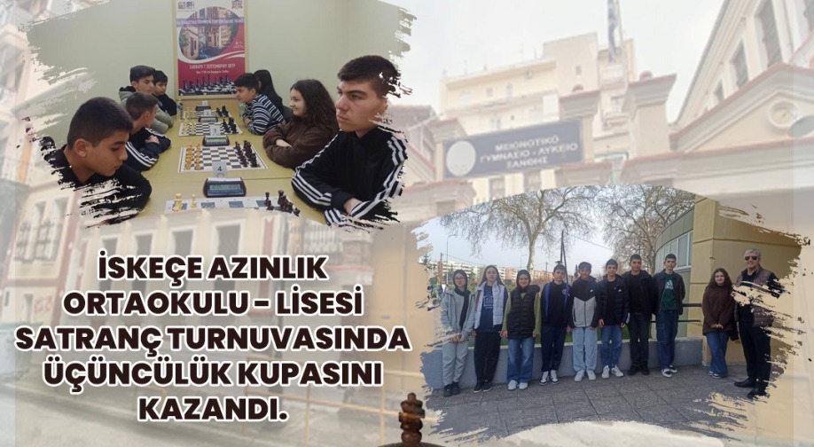 İskeçe Azınlık Ortaokulu – Lisesi Satranç Turnuvasında kupa kazandı