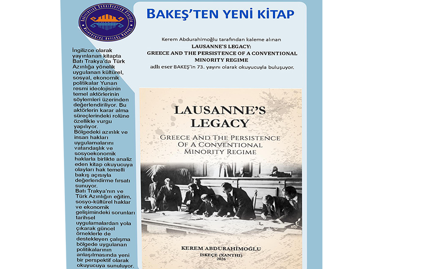 BAKEŞ’ten yeni yayın: Kerem Abdurahimoğlu’ndan Batı Trakya analizi