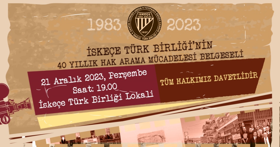 İskeçe Türk Birliği’nin 40 yıllık hak arama mücadelesi belgesel oldu