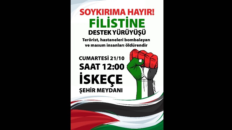 İskeçe’de Filistin’e destek yürüyüşü düzenlenecek
