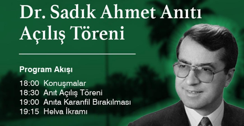 ‘Dr. Sadık Ahmet Anıtı’ açılıyor