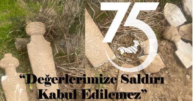 BTTDD Genel Merkezi Türk mezarlığa yapılan saldırıyı kınadı