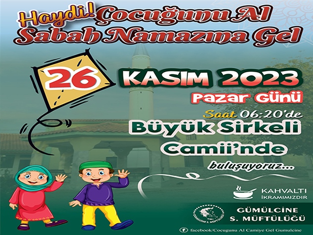 ‘Çocuğunu Al Sabah Namazına Gel’ programı Sirkeli’de devam edecek