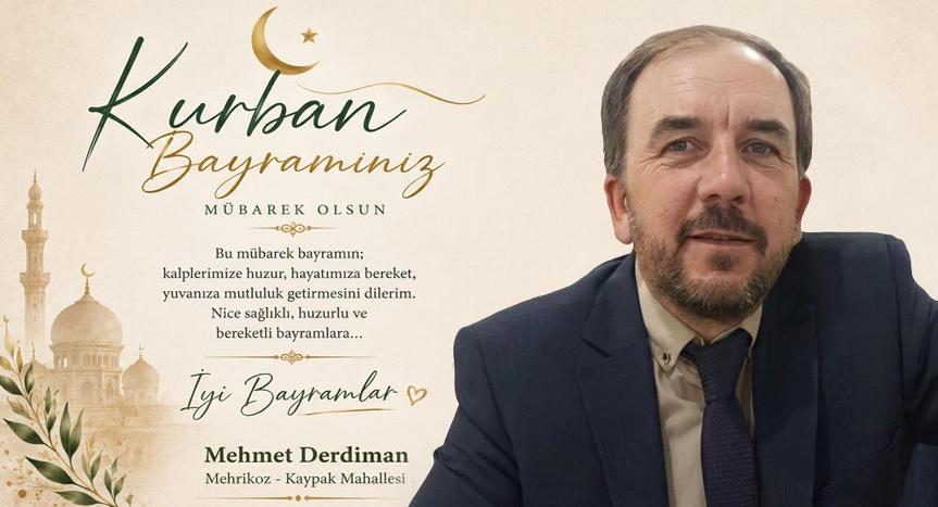Mehmet Derdiman’dan bayram tebriği