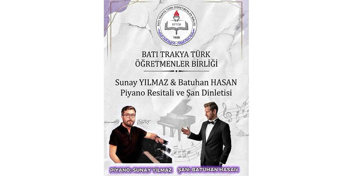 BTTÖB’den İskeçe’de piyano resitali ve şan dinletisi